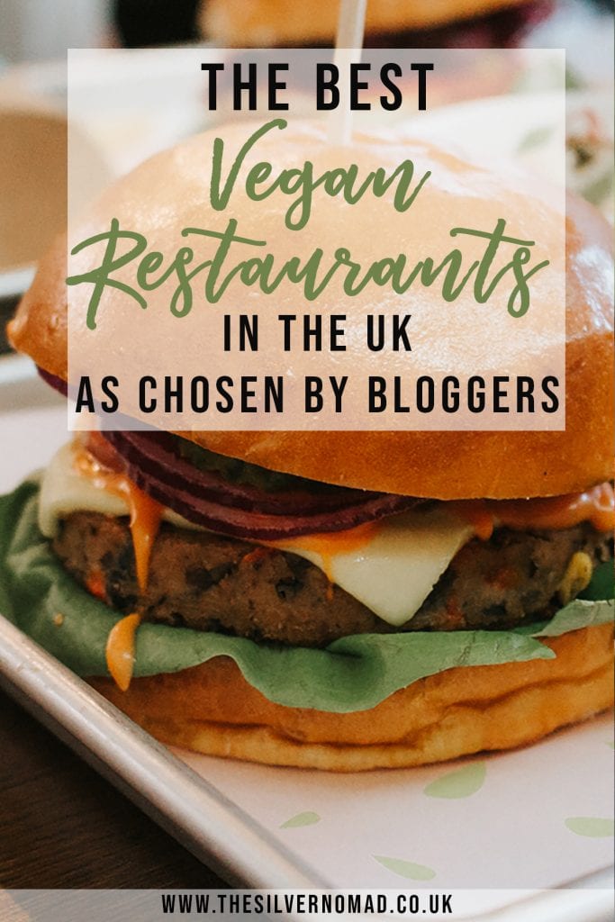 The Best Vegan Restaurants In The Uk As Recommended By Bloggers (2023) 24 Vegan restaurants in the UK burger