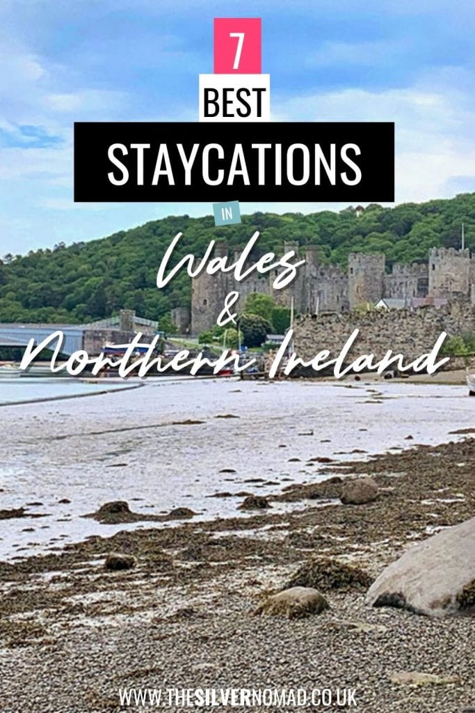 Image of a Castle with 7 Best Staycations in Wales & Northern Ireland superimposed