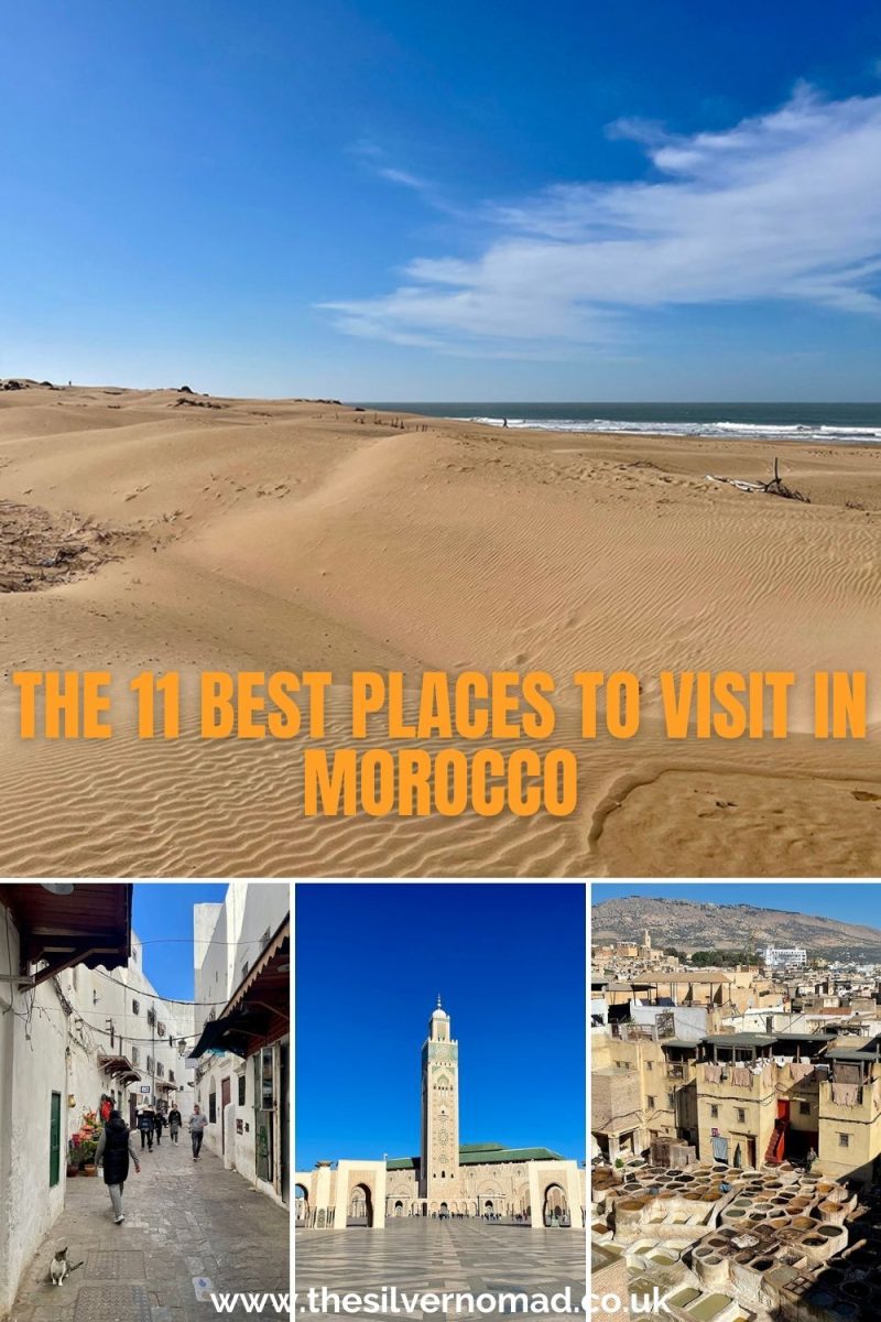 The 11 Best Places to Visit in Morocco | The Silver Nomad